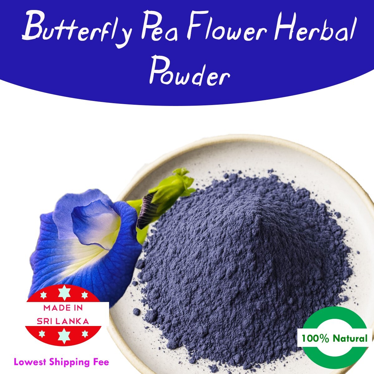 Blue Butterfly Pea Flower Powder (Clitoria ternatea) Organic 100% Natural